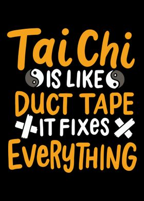 Tai Chi Is Like Duct Tape 