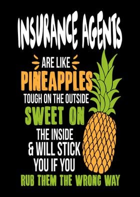 Insurance Agent Pineapples