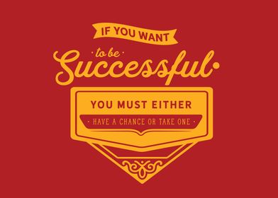 want to be successful