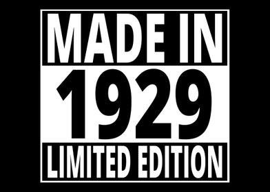 Made In 1929 Limited Editi