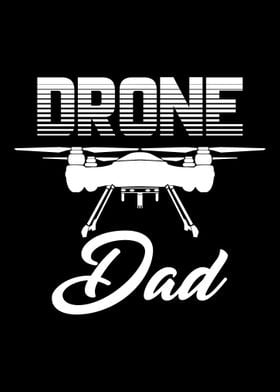 Drone Drone Flying Dad Dad