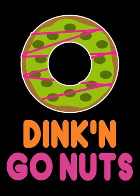 Dinkn Go Nuts Pickleball 