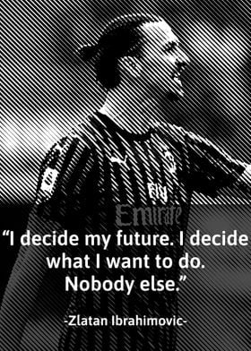 Quotes Zlatan Ibrahimovic