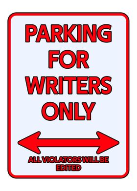 Writer Parking sign