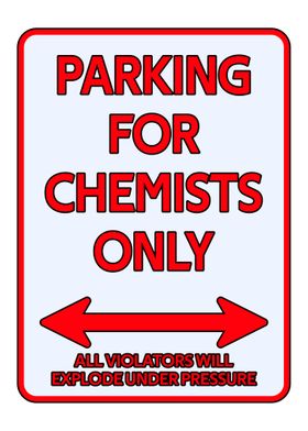 Chemical Parking sign