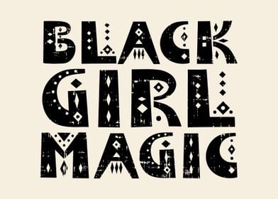 Black Girl Magic