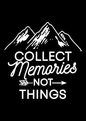 Collect Memories Things