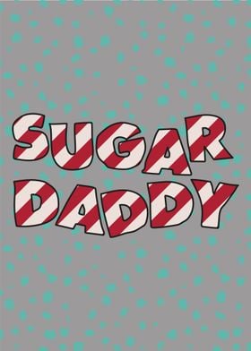 SUGAR DADDY