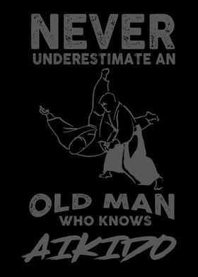 Never Underestimate An Old