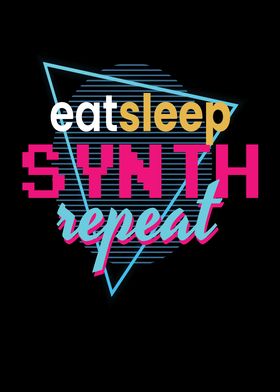 Eat Sleep Synth Repeat Dj