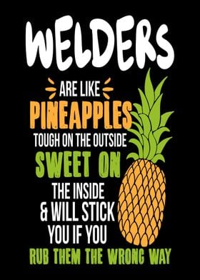 Welders Pineapples