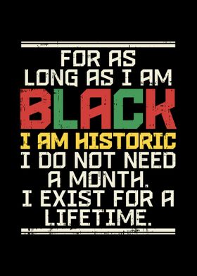 As Long As I Am Black