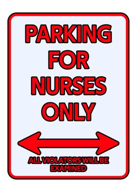 Nurse Parking sign