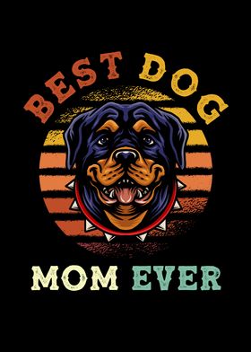 Best Dog Mom Rottweiler