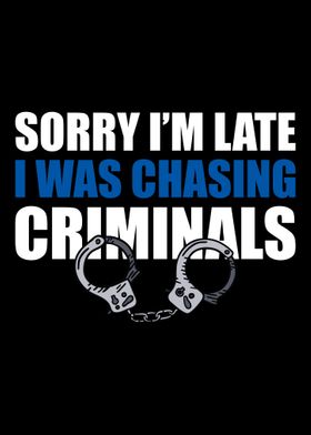 Chasing Criminals
