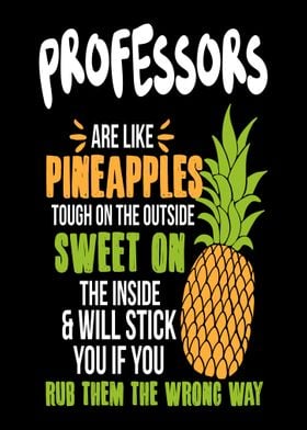 Professors Pineapples