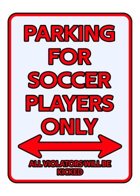 Footballer Parking sign