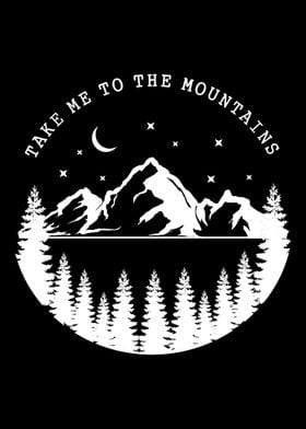 Take Me To Mountains