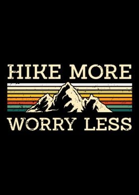 Hike More Worry Less