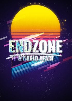 end zone a world apart