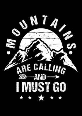 Mountains Are Calling