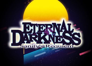 ETERNAL DARKNESS SANITYS R