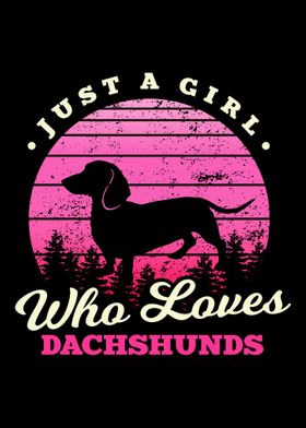 Girl Loves Dachshunds