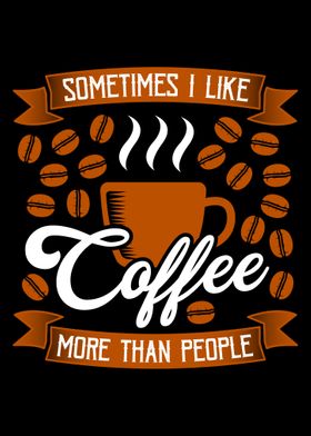 Coffee and People Choices