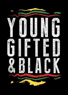 Young Gifted And Black