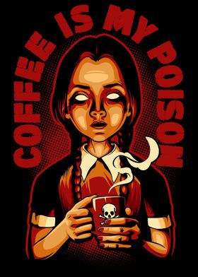 coffee is my poison 