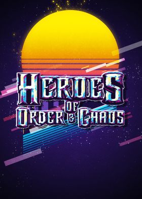 Heroes of Order  Chaos