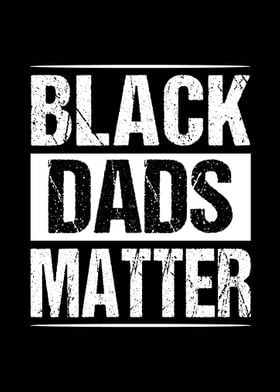 Black Dads Matter