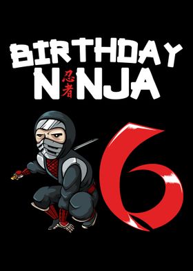 Birthday Ninja 6 Years Old