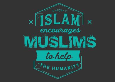 Islam encourages Muslims