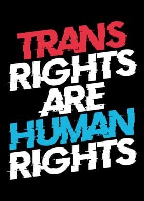 Trans Rights Are Human Rig