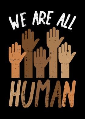 We Are All Human Melanin