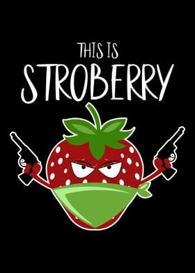 Strawberry Funny Pun This 