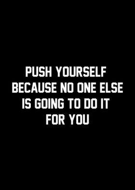 PUSH YOURSELF  