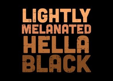 Lightly Melanated Black