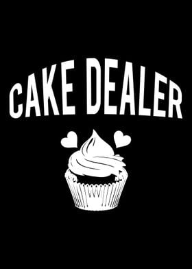 Cake Dealers Bakers Funny 