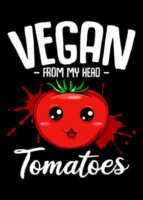 Vegan From My Head Tomatoe