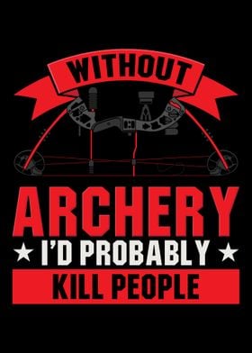 Archery Without Archery I