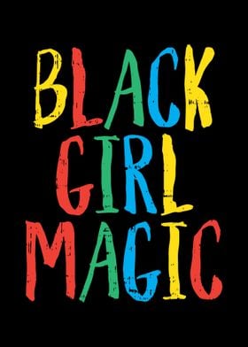 Black Girl Magic