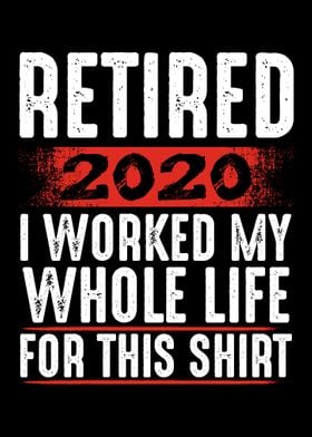 Retired 2020 Funny Retiree