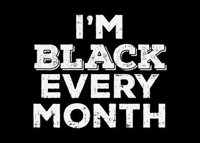 Black Every Month