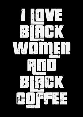 Black Women Black Coffee