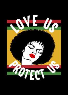 Love Us Protect Us