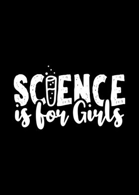 Science is for Girls Funny