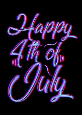 Happy 4 July Neon