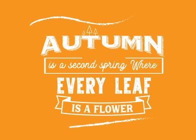 autum is a second spring 